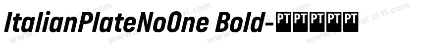 ItalianPlateNoOne Bold字体转换